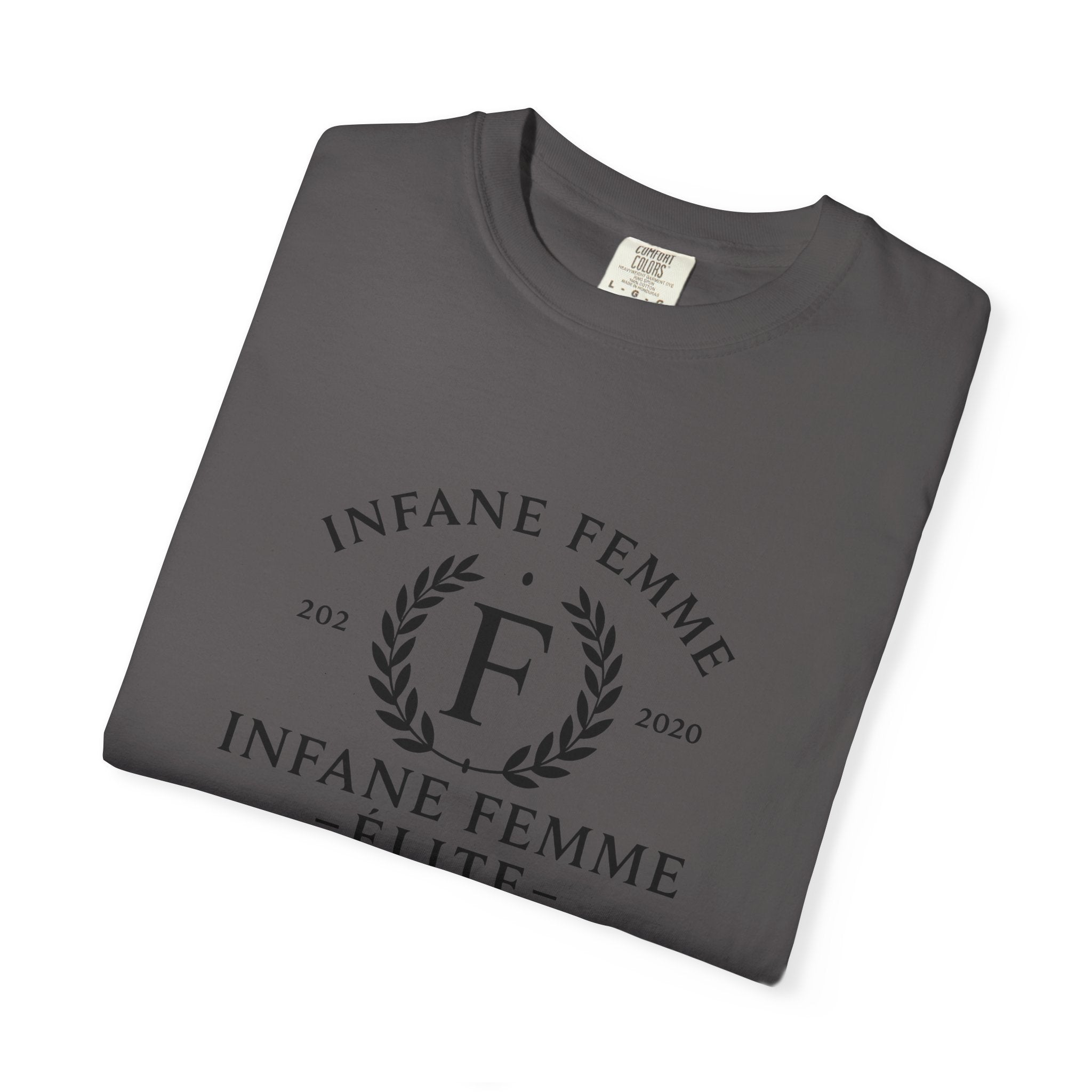 Infane Femme Elite Unisex Garment-Dyed T-Shirt